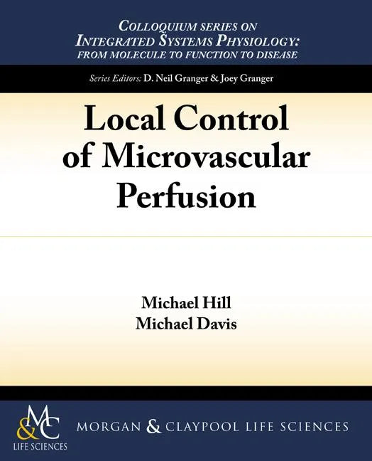 Local Control of Microvascular Perfusion - Paperback
