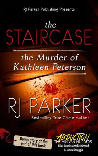 The Staircase: The Murder of Kathleen Peterson - Paperback