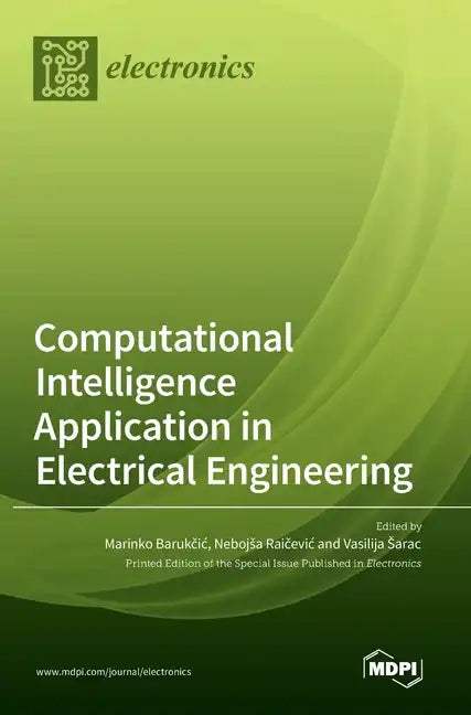 Computational Intelligence Application in Electrical Engineering - Hardcover