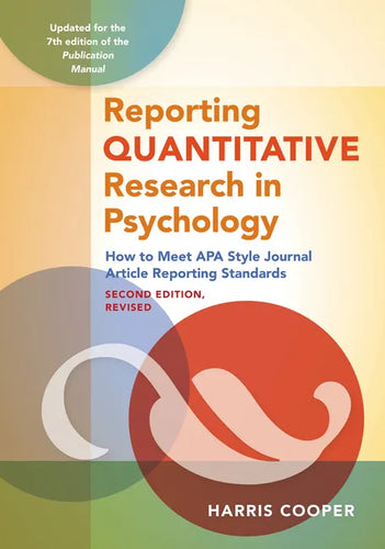 Reporting Quantitative Research in Psychology: How to Meet APA Style Journal Article Reporting Standards - Paperback