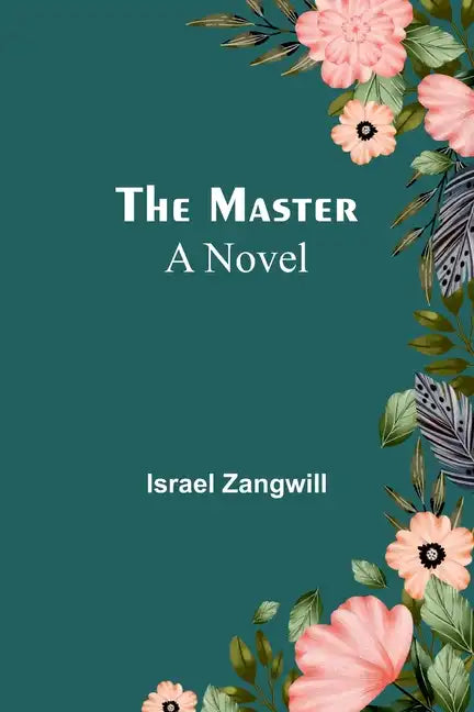 The Master; A Novel - Paperback