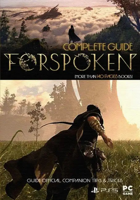 Forspoken Complete Guide: Guide Official Companion Tips & Tricks - Paperback
