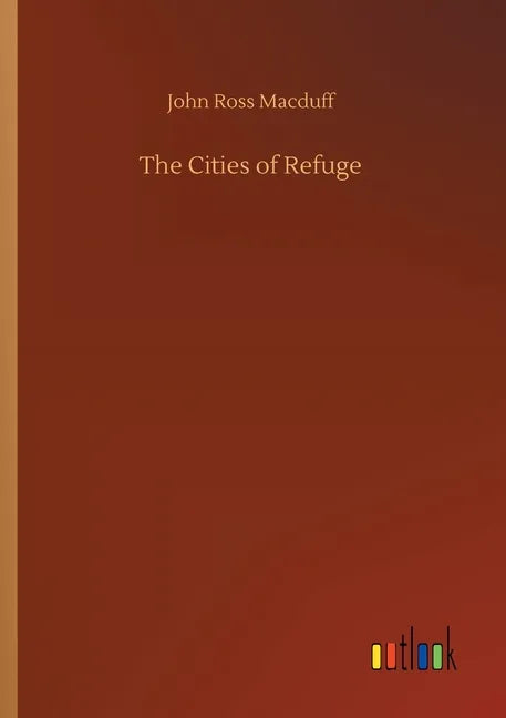 The Cities of Refuge - Paperback