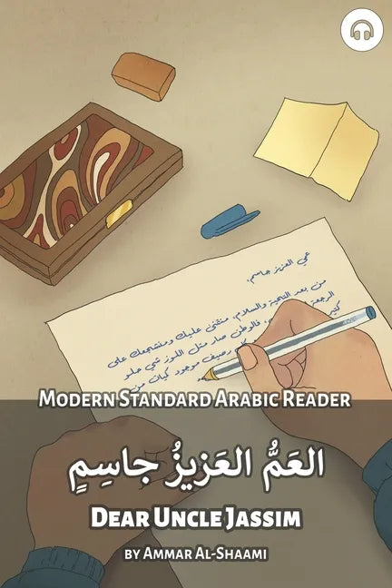 Dear Uncle Jassim: Modern Standard Arabic Reader - Paperback
