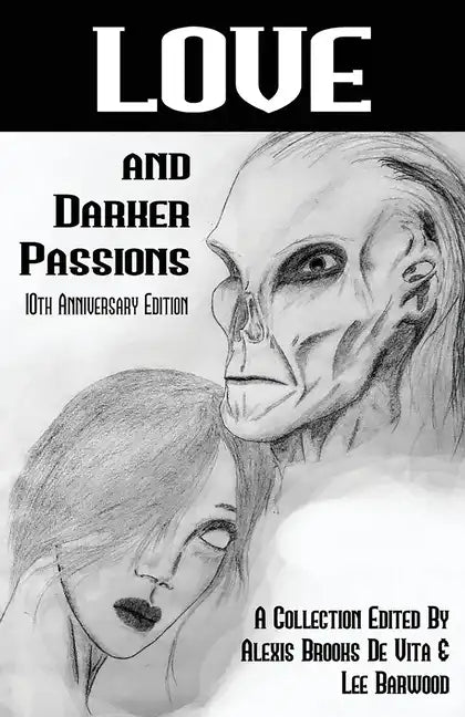 Love And Darker Passions - Paperback