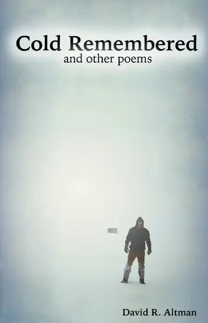 Cold Remembered and other poems - Paperback