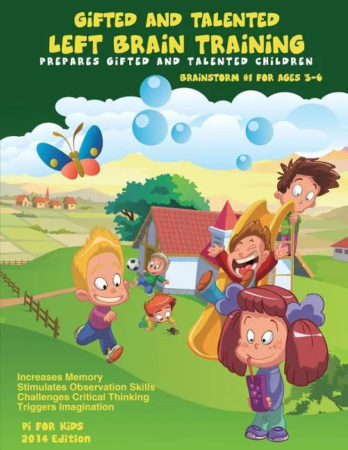 Gifted and Talented: Left Brain Training for children ages 3-6: Critical and Logical Thinking Skills - Paperback