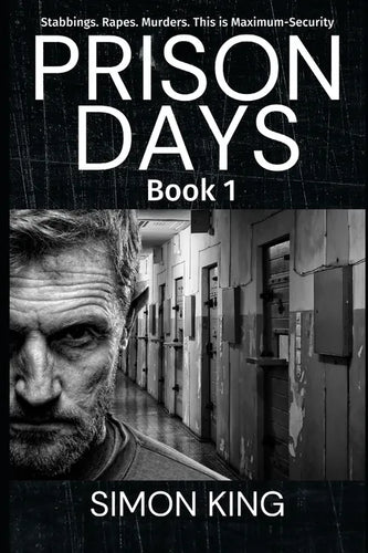Prison Days: True Diary Entries by a Maximum Security Prison Officer, June 2018 - Paperback