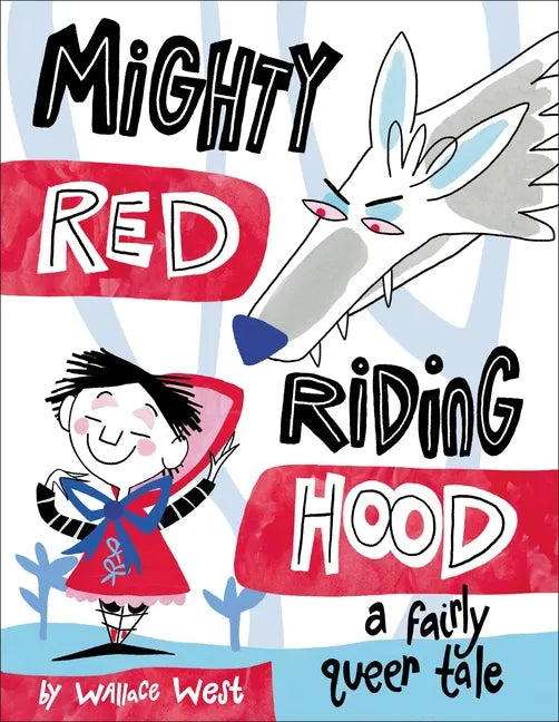 Mighty Red Riding Hood - Hardcover