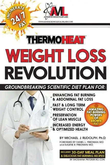 Thermo Heat Weight Loss Revolution: Groundbreaking Scientific Plan for Enhancing Fat Burning & Abdominal Fat Loss - Fast and Long Term Weight Control - Paperback