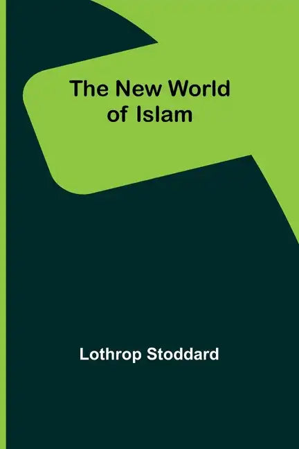 The New World of Islam - Paperback