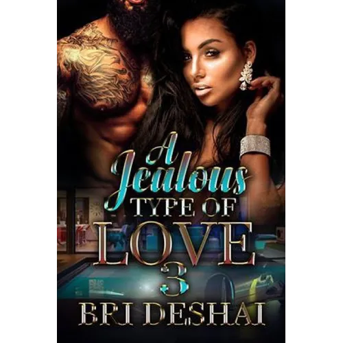 A Jealous Type Of love Part 3 - Paperback