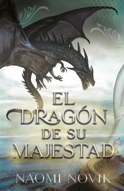 Dragon de Su Majestad, El - Paperback