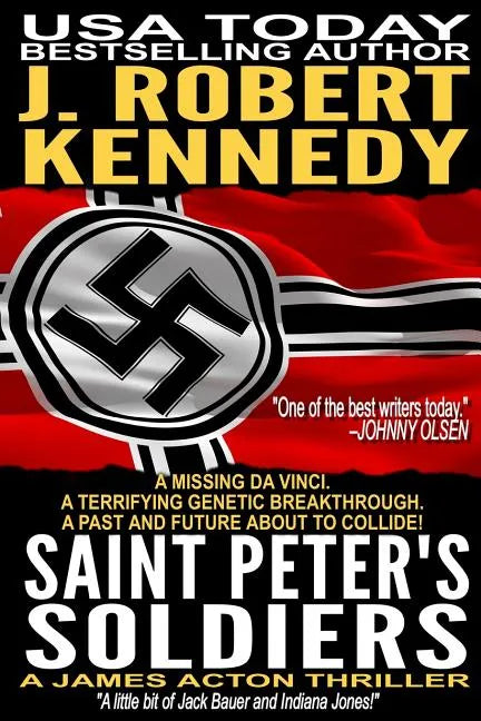 Saint Peter's Soldiers: A James Acton Thriller Book #14 - Paperback