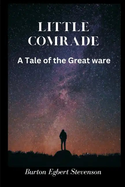 Little Comrade: A Tale of the Great War - Paperback