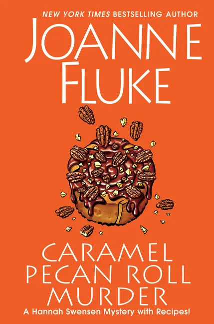 Caramel Pecan Roll Murder: A Delicious Culinary Cozy Mystery - Hardcover