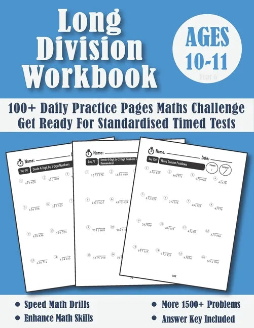 Long Division Workbook Year 6 - KS2: 100 Days of Practice Pages Timed Tests - Division With Remainders (Answers Included) - Ages 10-11 - Paperback