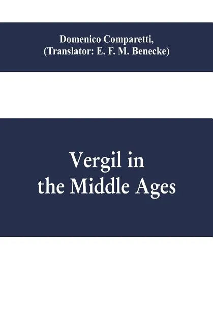 Vergil in the Middle Ages - Paperback