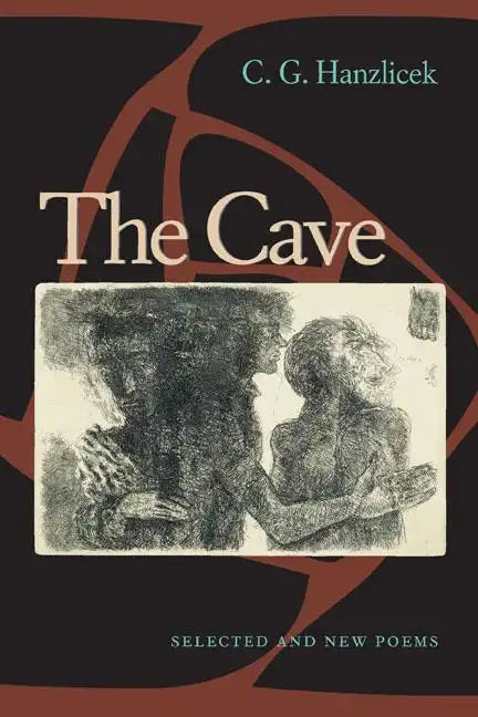 The Cave: Selected And New Poems - Paperback