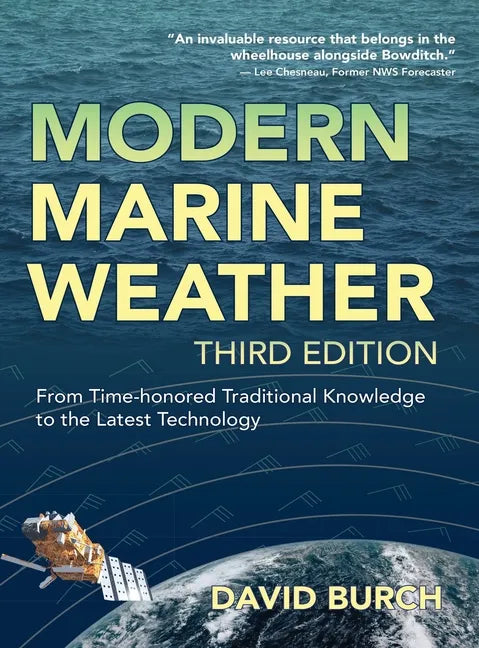 Modern Marine Weather: From Time-honored Traditional Knowledge to the Latest Technology - Hardcover