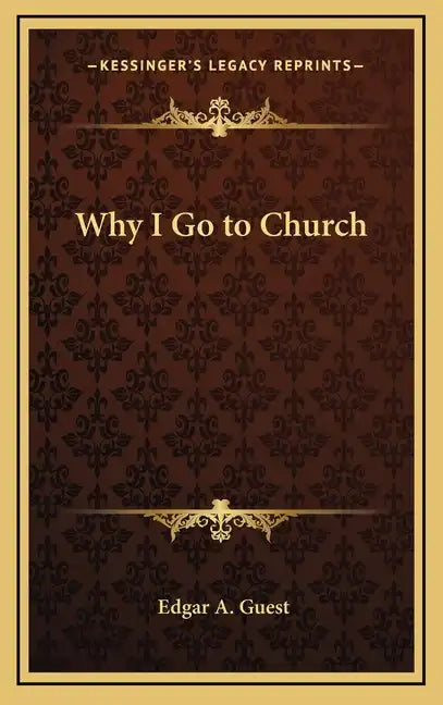 Why I Go to Church - Hardcover
