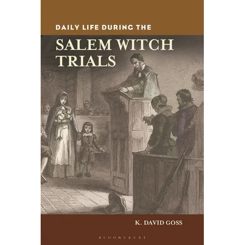 Daily Life During the Salem Witch Trials - Paperback