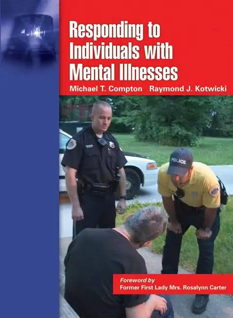 Responding to Individuals with Mental Illnesses - Paperback