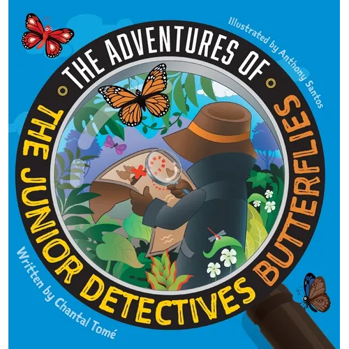 The Adventures Of The Junior Detectives Butterflies - Hardcover