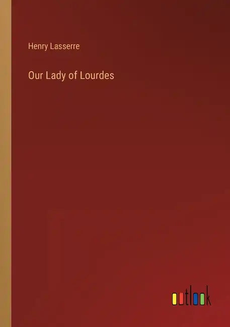 Our Lady of Lourdes - Paperback
