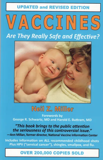 Vaccines: Are They Really Safe and Effective? - Paperback