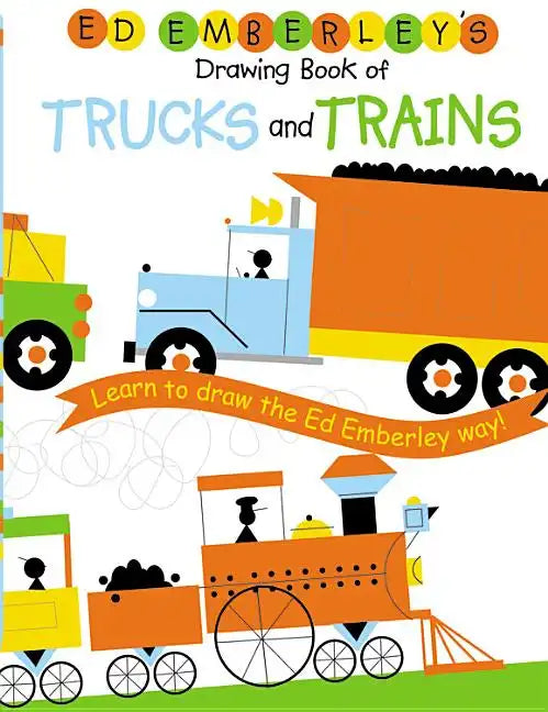Ed Emberley's Drawing Book of Trucks and Trains - Paperback