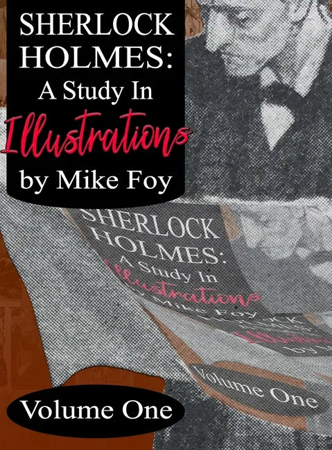 Sherlock Holmes - A Study in Illustrations - Volume 1 - Hardcover