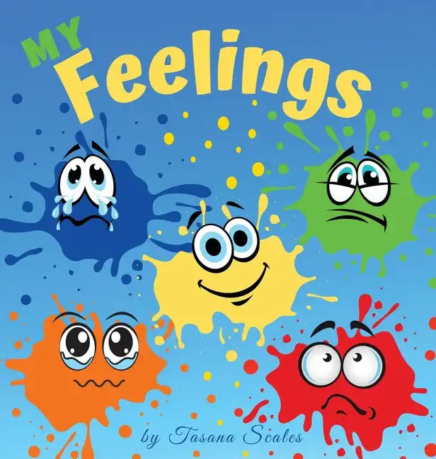 My Feelings - Hardcover