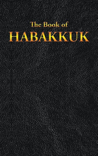 Habakkuk: The Book of - Hardcover