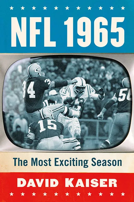 NFL 1965: The Most Exciting Season - Paperback
