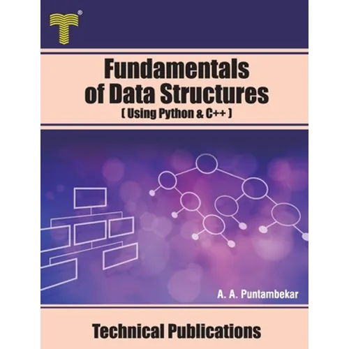 Fundamentals of Data Structures: Using Python and C++ - Paperback