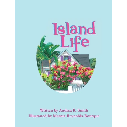 Island Life - Hardcover