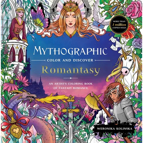 Mythographic Color and Discover: Romantasy: An Artist's Coloring Book of Fantasy Romance