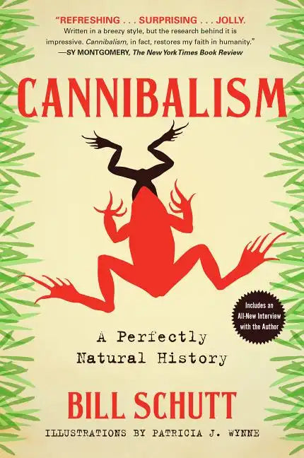 Cannibalism: A Perfectly Natural History - Paperback