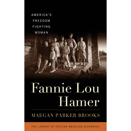 Fannie Lou Hamer: America's Freedom Fighting Woman - Paperback