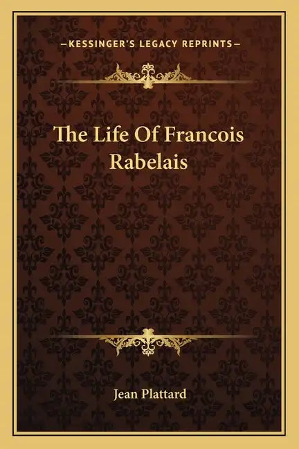 The Life of Francois Rabelais - Paperback