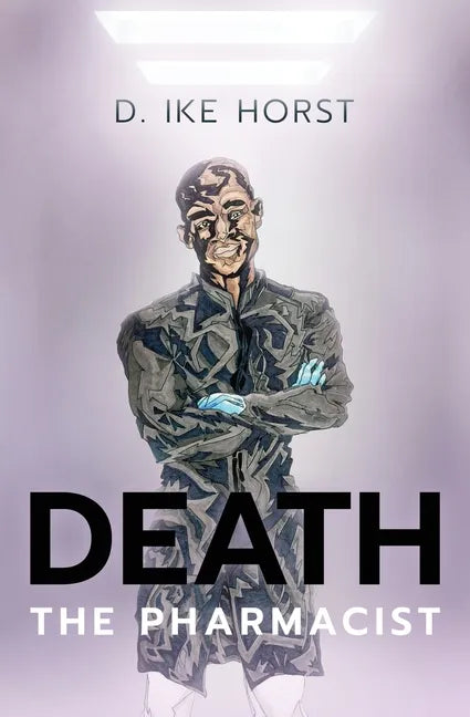 Death, The Pharmacist - Paperback