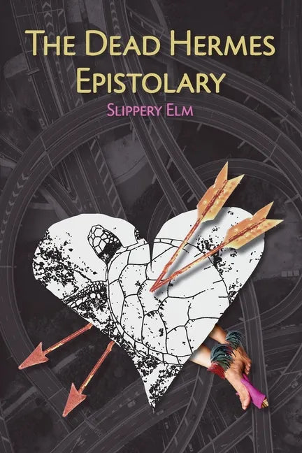 The Dead Hermes Epistolary - Paperback