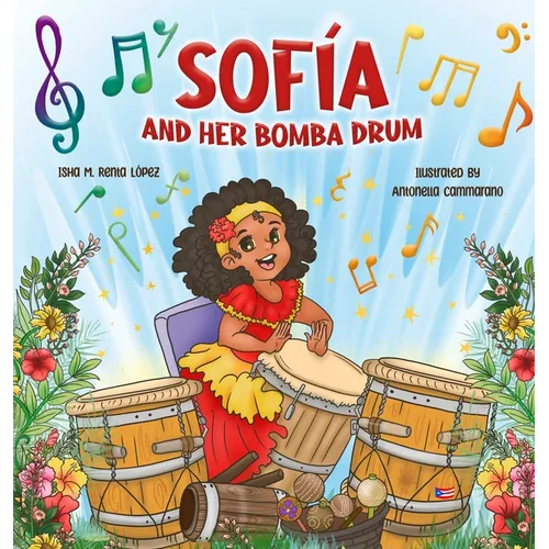 Sofia and her Bomba Drum - Hardcover