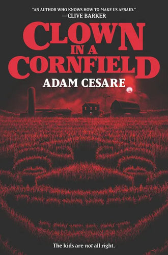Clown in a Cornfield - Hardcover