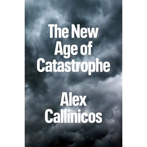 The New Age of Catastrophe - Hardcover