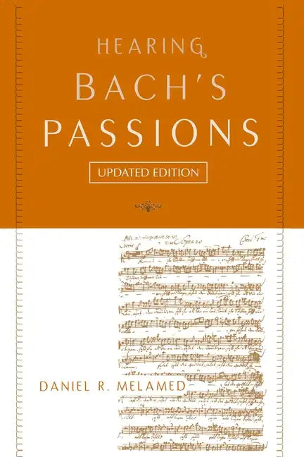 Hearing Bach's Passions - Paperback