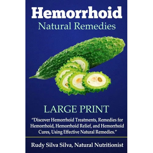 Hemorrhoid Natural Remedies: 