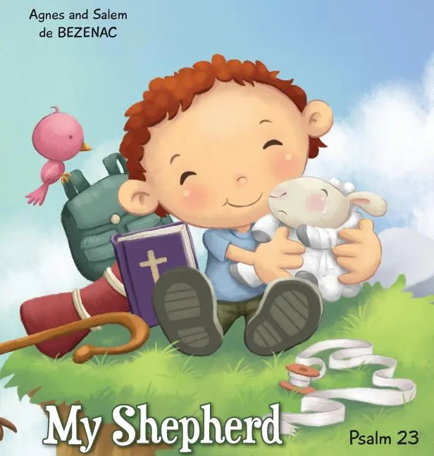My Shepherd: Psalm 23 - Hardcover