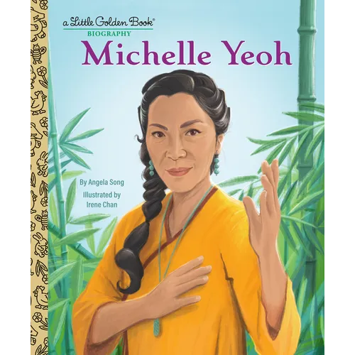 Michelle Yeoh: A Little Golden Book Biography - Hardcover